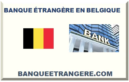 BELGIQUE BANQUE ÉTRANGÈRE 2026